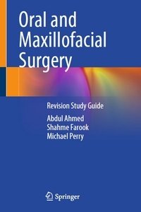 Oral And Maxillofacial Surgery: Revision Study Guide - Dental Art